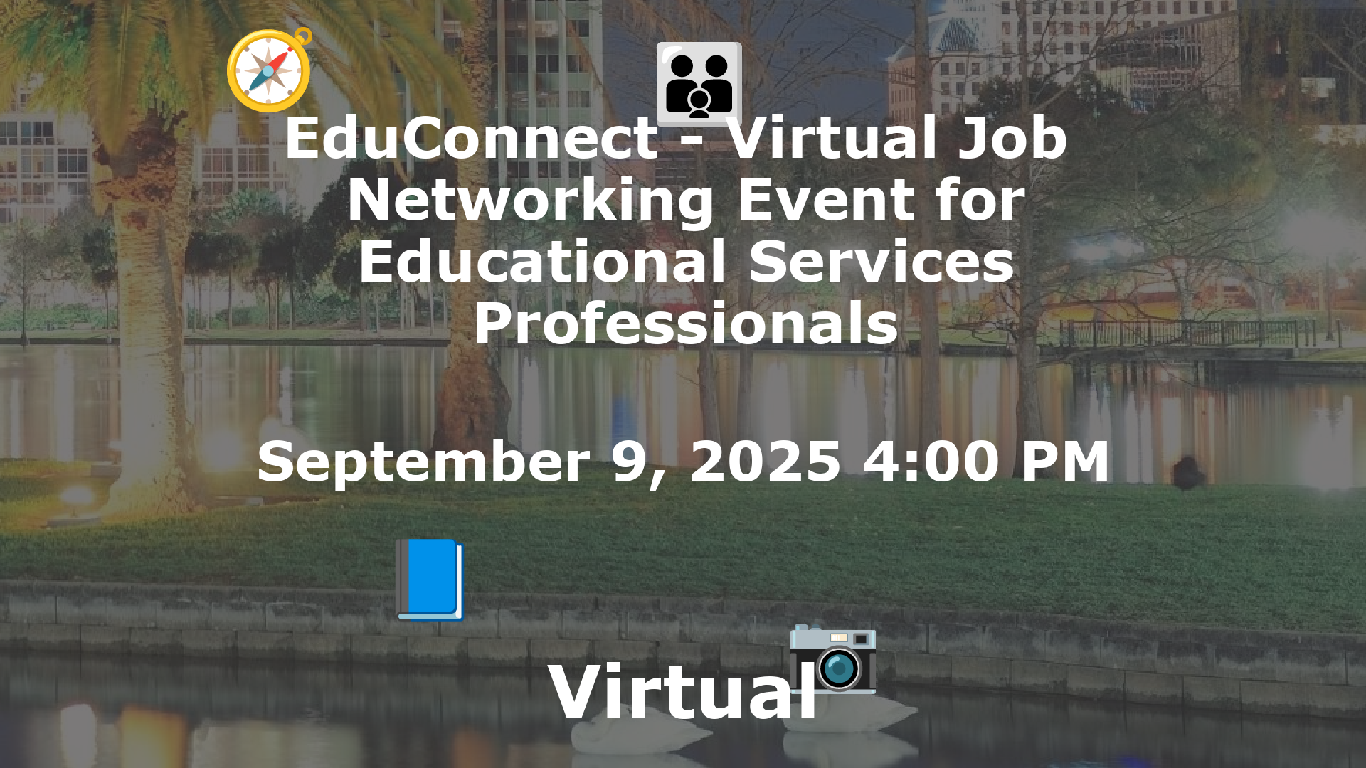 EduConnect - Virtual Job  Networking Event for Educational Services Professionals event image